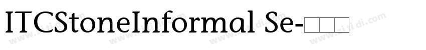 ITCStoneInformal Se字体转换